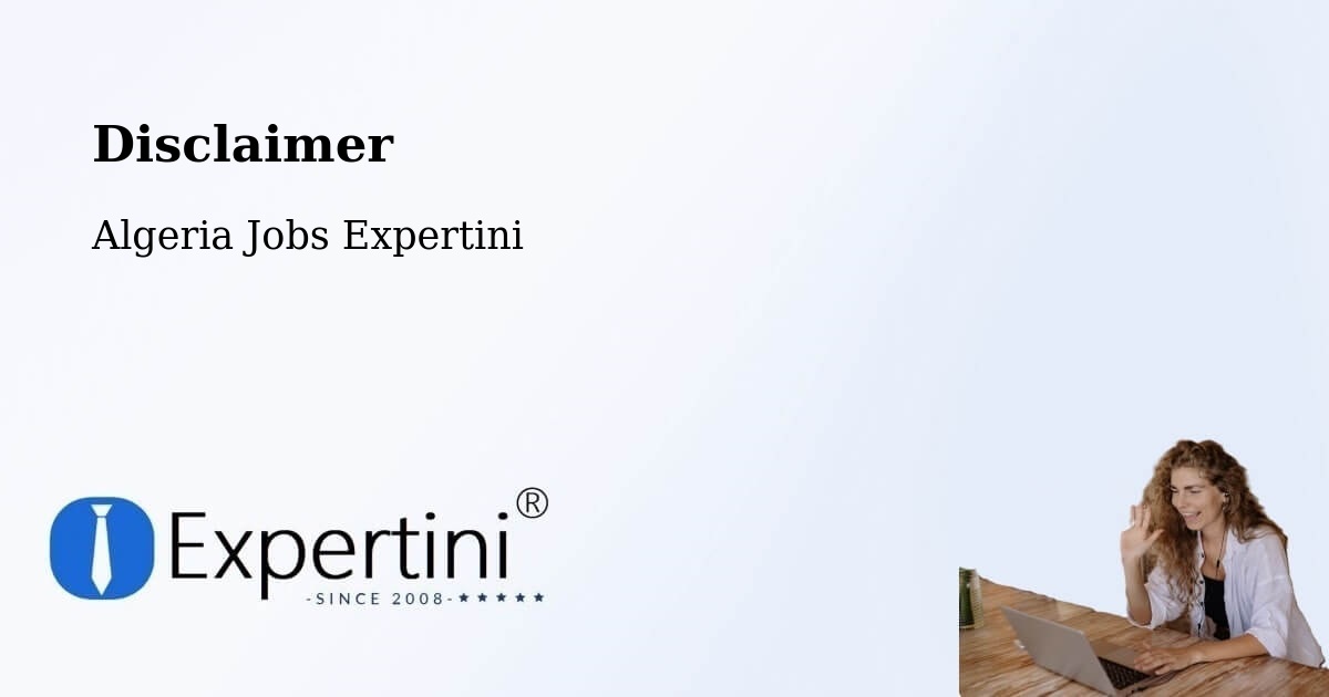 Disclaimer – Constantine - Algeria Jobs Expertini