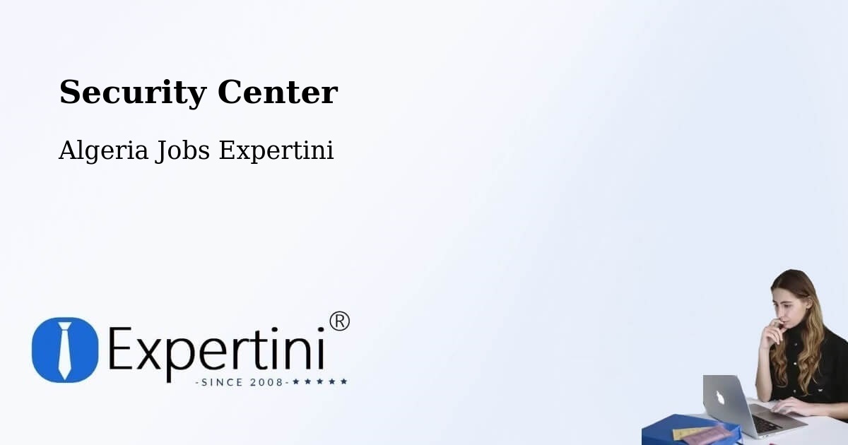Security & Compliance – Constantine - Algeria Jobs Expertini
